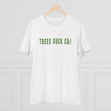 Load image into Gallery viewer, Trees Suck CO2!