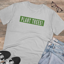Load image into Gallery viewer, Plant Trees!