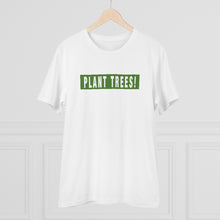 Load image into Gallery viewer, Plant Trees!