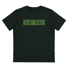 Load image into Gallery viewer, Plant Trees!