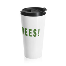 Load image into Gallery viewer, Plant Trees!