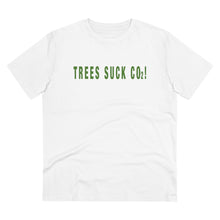 Load image into Gallery viewer, Trees Suck CO2!