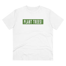 Load image into Gallery viewer, Plant Trees!