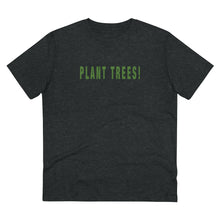 Load image into Gallery viewer, Plant Trees!